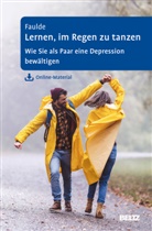 Cornelia Faulde - Lernen, im Regen zu tanzen