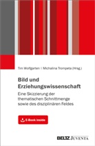 Trompeta, Michalina Trompeta, Tim Wolfgarten - Bild und Erziehungswissenschaft