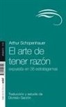 Arthur Schopenhauer - El arte de tener razón