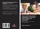 Galina Mezhenceva - Storia dell'educazione correttiva e inclusiva nella regione di Smolensk