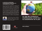 Darius Ahuma - Le rôle des institutions traditionnelles acholi dans la consolidation de la paix