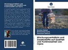 Geremew Bultosa, Ibrahi Mehdi, Ibrahim Mehdi, Mohamme Suraj, Mohammed Suraj - Mischungsverhältnis und Zusatzstoffe auf Qualität und Funktionalität von Injera
