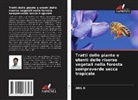 Anil K - Tratti delle piante e utenti delle risorse vegetali nella foresta sempreverde secca tropicale