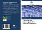 M S N A Prasad, M. S. N. A. Prasad, M.S.N.A. Prasad - Lehrbuch der bioanorganischen Metallschiff's Basen