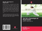 Jun Chen, Shiyan Xu, Dongqing Zhou - TAI CHI e Estratégia de Negócios(II)