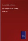 Friedrich Schiller, Kar Goedeke, Karl Goedeke - Schillers sämmtliche Schriften