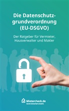 mietercheck de, Mietercheck. de, Mietercheck.de, Aleksander Rasic - Die Datenschutzgrundverordnung (EU-DSGVO)