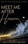 Kristina Kamleitner - Meet Me After Heaven