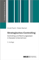 Robert Bachert, Arnold Pracht - Strategisches Controlling