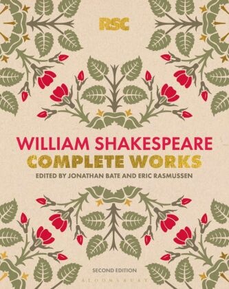 Eric Rasmussen, William Shakespeare, William (Stratford-upon-Avon) Shakespeare, Jonathan Bate, Professor Bate,  De Jong et al Jonathan Bat... - The RSC Shakespeare: The Complete Works