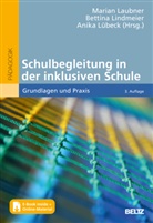 Marian Laubner, Bettina Lindmeier, Ani Lübeck, Anika Lübeck - Schulbegleitung in der inklusiven Schule