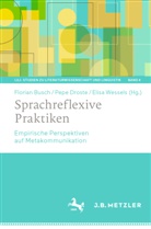 Florian Busch, Pep Droste, Pepe Droste, Elisa Wessels - Sprachreflexive Praktiken