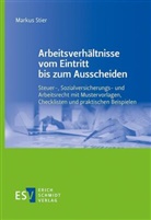Markus Stier - Arbeitsverhältnisse vom Eintritt bis zum Ausscheiden