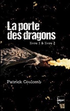 Patrick Coulomb - La porte des dragons