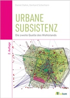 Danie Dahm, Daniel Dahm, Gerhard Scherhorn - Urbane Subsistenz