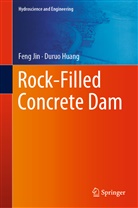Duruo Huang, Fen Jin, Feng Jin - Rock-Filled Concrete Dam