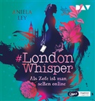 Aniela Ley, Dagmar Bittner - #London Whisper - Teil 1: Als Zofe ist man selten online, 1 Audio-CD, 1 MP3 (Audio book)