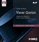 Honoré de Balzac, Walter Andreas Schwarz - Vater Goriot, 1 Audio-CD, 1 MP3 (Hörbuch)
