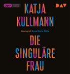 Katja Kullmann, Anna Maria Mühe - Die Singuläre Frau, 1 Audio-CD, 1 MP3 (Hörbuch)