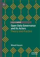 Maxat Kassen - Open Data Governance and Its Actors