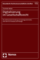 Charlotte Weber, Juristisch Fakultät der Heinrich-Heine-Univ, Juristische Fakultät der Heinrich-Heine-Univ - Digitalisierung im Gesellschaftsrecht
