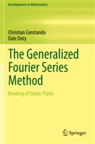 Christia Constanda, Christian Constanda, Dale Doty - The Generalized Fourier Series Method