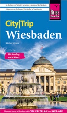 Günter Schenk - Reise Know-How CityTrip Wiesbaden