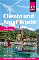 Peter Amann - Reise Know-How Reiseführer Cilento und Amalfiküste mit 15 Wanderungen
