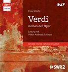 Franz Werfel, Walter Andreas Schwarz - Verdi. Roman der Oper, 2 Audio-CD, 2 MP3 (Hörbuch)