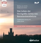 Bettina von Arnim, Gisela Von Arnim, Gisela Von Arnim, Ulrike Grote - Das Leben der Hochgräfin Gritta von Rattenzuhausbeiuns, 1 Audio-CD, 1 MP3 (Hörbuch)