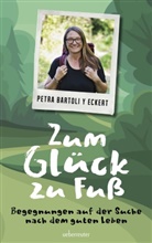Petra Bartoli y Eckert - Zum Glück zu Fuß