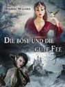 Herbert Wagner - Die Böse und die gute Fee