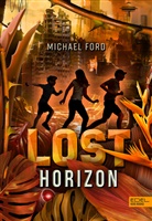 Michael Ford - Lost Horizon (Band 2)