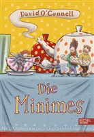 David O'Connell, Seb Burnett, Thilo Krapp - Die Minimes (Band 1)