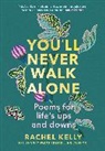 Rachel Kelly - You'll Never Walk Alone