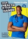Doctor Emeka Okorocha, Doctor Emeka Okorocha - Your Health in Your Hands