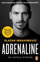 Zlatan Ibrahimovic - Adrenaline