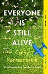 Cathy Rentzenbrink, Rentzenbrink Cathy - Everyone Is Still Alive