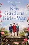Posy Lovell - The Kew Gardens Girls at War