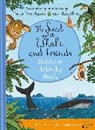 Julia Donaldson, Little Wild Things, Axel Scheffler - The Snail and the Whale and Friends Outdoor Activity Book