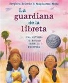 Stephen Briseno, Stephen Brise&ntilde;o, Magdalena Mora, Polo Orozco - La guardiana de la libreta