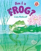 Lizzy Rockwell - Am I a Frog?