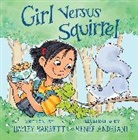 Renée Andriani, Hayley Barrett - Girl Versus Squirrel