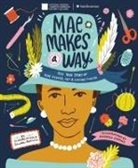 Andrea Pippins, Olugbemisola Rhuday-Perkovich - Mae Makes a Way