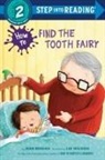 Jean Reagan, Lee Wildish - How to Find the Tooth Fairy