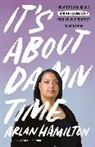 Arlan Hamilton, Rachel L Nelson, Rachel L. Nelson - It's About Damn Time