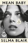 Selma Blair - Mean Baby