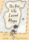 Kari Allen, G. Brian Karas - The Boy Who Loved Maps