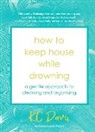 Kc Davis - How to Keep House While Drowning