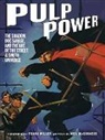 Neil McGinness - Pulp Power: The Shadow, Doc Savage, and the Art of the Street &